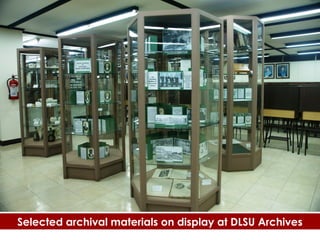 Selected archival materials on display at DLSU Archives

 