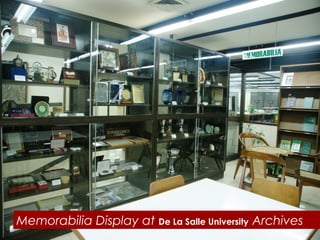 Memorabilia Display at De La Salle University Archives

 