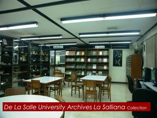 De La Salle University Archives La Salliana Collection

 