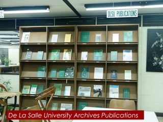 De La Salle University Archives Publications

 