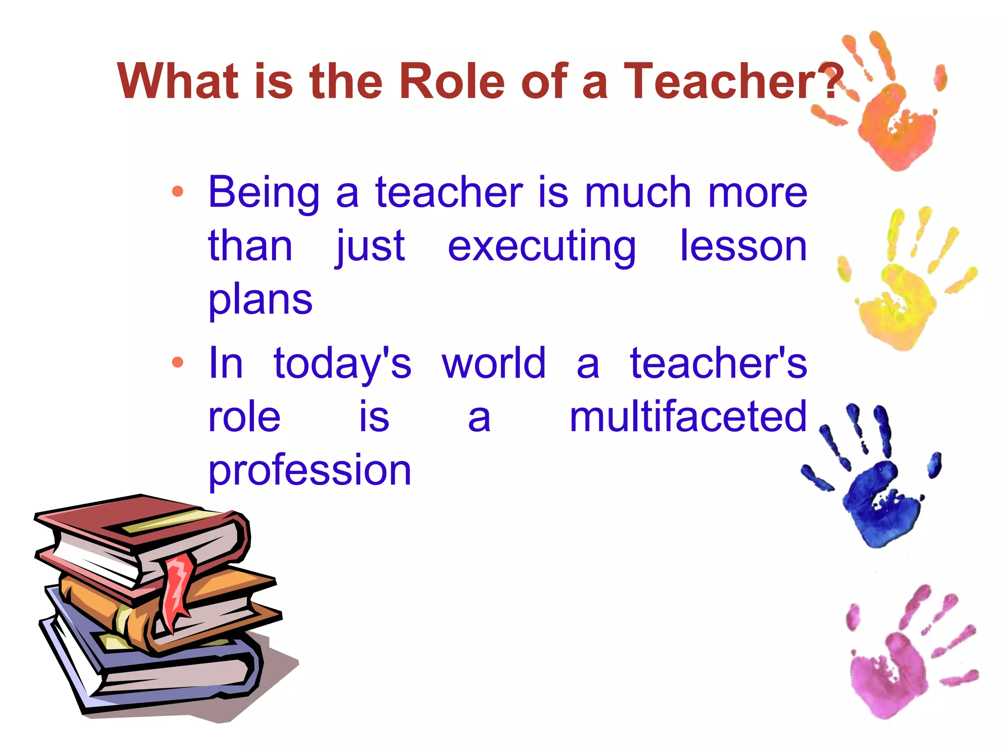 Being A Teacher PPTX Being A Teacher PPTX