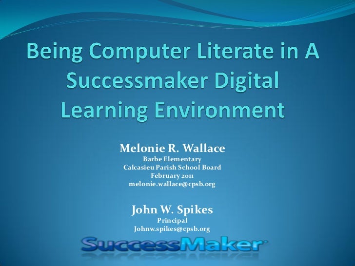 Being Computer Literate In A Successmaker Lab