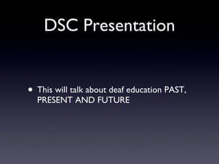DSC Presentation ,[object Object]