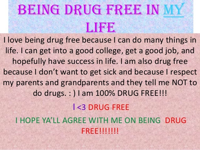 why is it important to be drug free essay