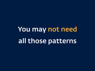 Wrap up
➊ No assignment
➋ Declarative
➌ Side-eﬀects 
 
➍ Higher-order functions 
 
➎ Patterns
 