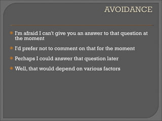 I'm afraid I can't give you an answer to that question at the moment I'd prefer not to comment on that for the moment Perhaps I could answer that question later  Well, that would depend on various factors 