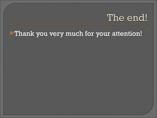 Thank you very much for your attention! 