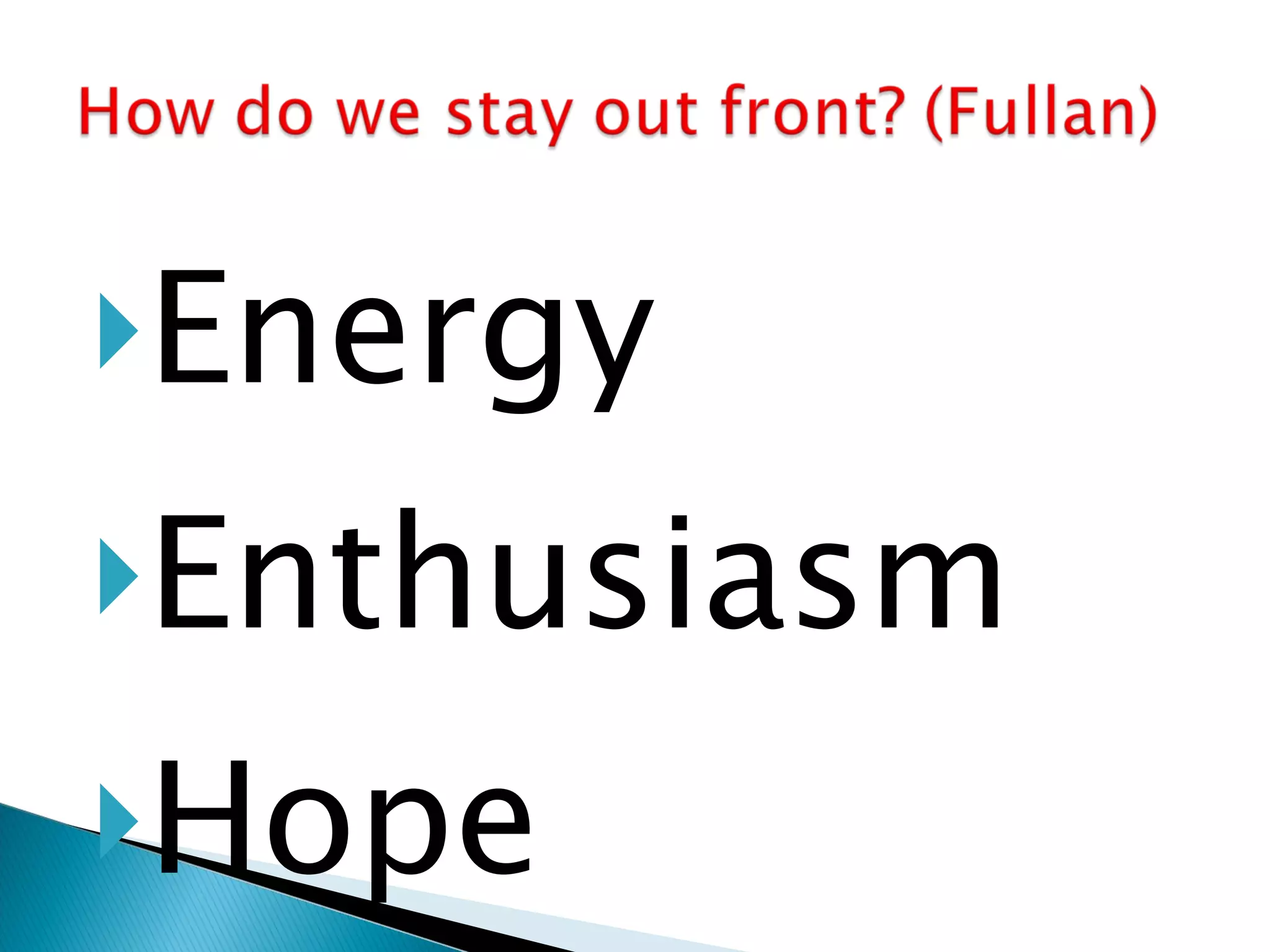 Energy Enthusiasm Hope 