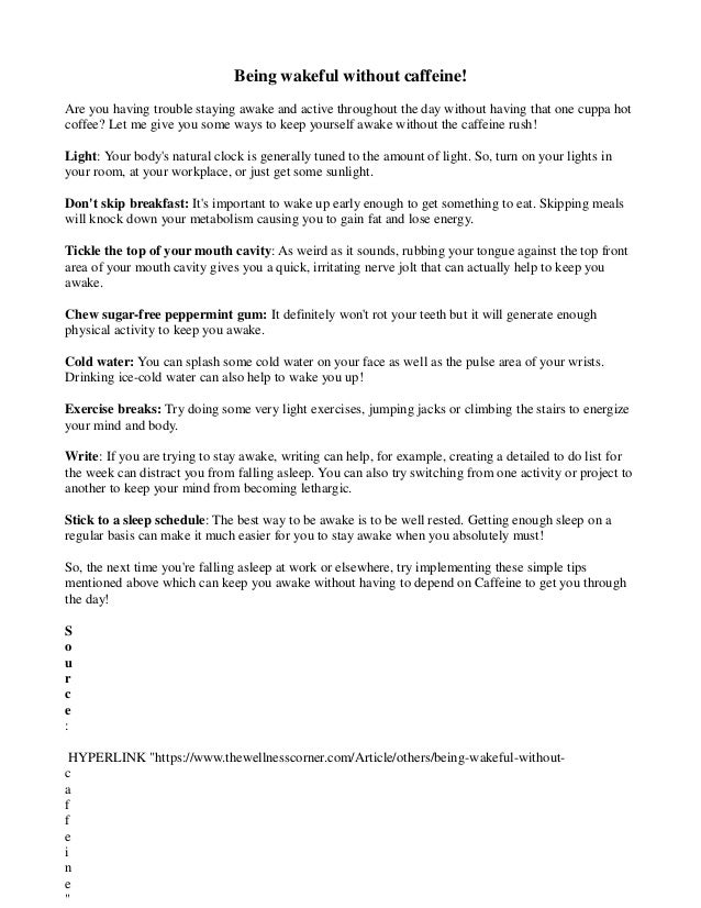 being wakeful without caffeine how to keep yourself awake