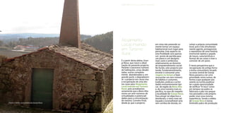 | Beira Alta Turismo rural e combate à desertificação




                                                Alojamento
                                                Local inserido                                          em vista não pretende so-
                                                                                                        mente tornar um espaço
                                                                                                                                        volver a própria comunidade
                                                                                                                                        local, pois é ela simultanea-
                                                em Turismo                                              habitacional num lugar para
                                                                                                        pernoitar. Este aspecto ou
                                                                                                                                        mente agente, protagonista
                                                                                                                                        e repositório de uma história
                                                Rural                                                   esta finalidade será apenas     imemorial repleta e pejada
                                                                                                        um ponto de partida para        de traços, características e
                                                                                                        um plano e um desígnio          formas de ser, estar e viver e
                                                É a partir desta aldeia, Gran-                          mais vasto e ambicioso          conviver de um povo.
                                                ja Nova, que nasce a ideal-                             relativamente ao domínio
                                                ização do presente projecto.                            de empreendimento social.       É nesta perspectiva que a
                                                Perante o excessivo número                              No fundo, este projecto pre-    recuperação do antigo forno
                                                de habitações, umas desabi-                             tende, fundamentalmente,        a lenha comunitário situado
                                                tadas, outras completa-                                 encetar e consumar uma          na zona central de Granja
                                                mente abandonadas e, em                                 viagem no tempo e fazer         Nova passaria a ser uma
                                                grande parte, a degradarem-                             ressuscitar um sem número       prioridade, entre outras, de
                                                se o projecto em causa visa                             de hábitos e costumes,          forma a que qualquer pas-
                                                a recuperação de uma des-                               tradições, práticas e activi-   seante ou turista pudesse
                                                tas casas para Alojamento                               dades eminentemente típi-       ter a grata oportunidade
                                                Local inserido em Turismo                               cas da região da Beira Alta     de verificar “in loco” como
                                                Rural, pois acreditamos                                 e, de uma maneira mais es-      em tempos recuados se
                                                seriamente que a Beira Alta                             pecifica, no que diz respeito   fabricava o pão nos peque-
                                                reúne um sem números de                                 à localidade de Granja Nova.    nos povoados e ele próprio
                                                virtualidades e potenciali-                             Para atingir tal objectivo e    poder viver essa mesma
                                                dades para a concretização                              desiderato, o meio mais ad-     experiência. Sendo a aldeia
                                                do mesmo. Convém frisar,                                equado e aconselhável será,     de Granja Nova e zonas
   | Forno a lenha comunitário da Granja Nova   desde já, que o projecto                                sem sombra de dúvida, en-       limítrofes palco de produção

10 |                                                                                                                                                                 | 11
 