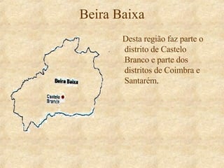 Mapas das Beiras Beira Alta Beira Baixa Beira Interior Beira