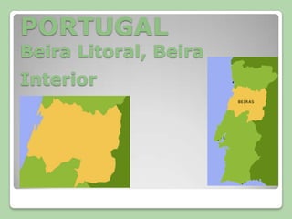 PORTUGALBeira Litoral, Beira Interior 