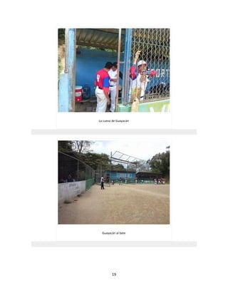 19
La cueva de Guayacán
Guayacán al bate
 