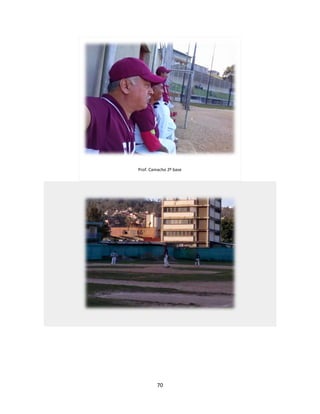70
Prof. Camacho 2º base
 