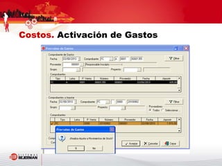 Costos. Activación de Gastos
 
