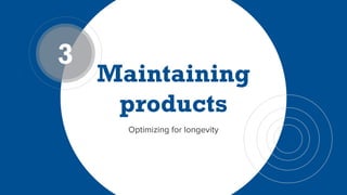 Optimizing for longevity
 