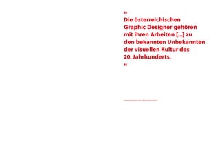 Bekannte
Unbekannte
—
Grafikdesign in
Österreich
Nora Stögerer
 