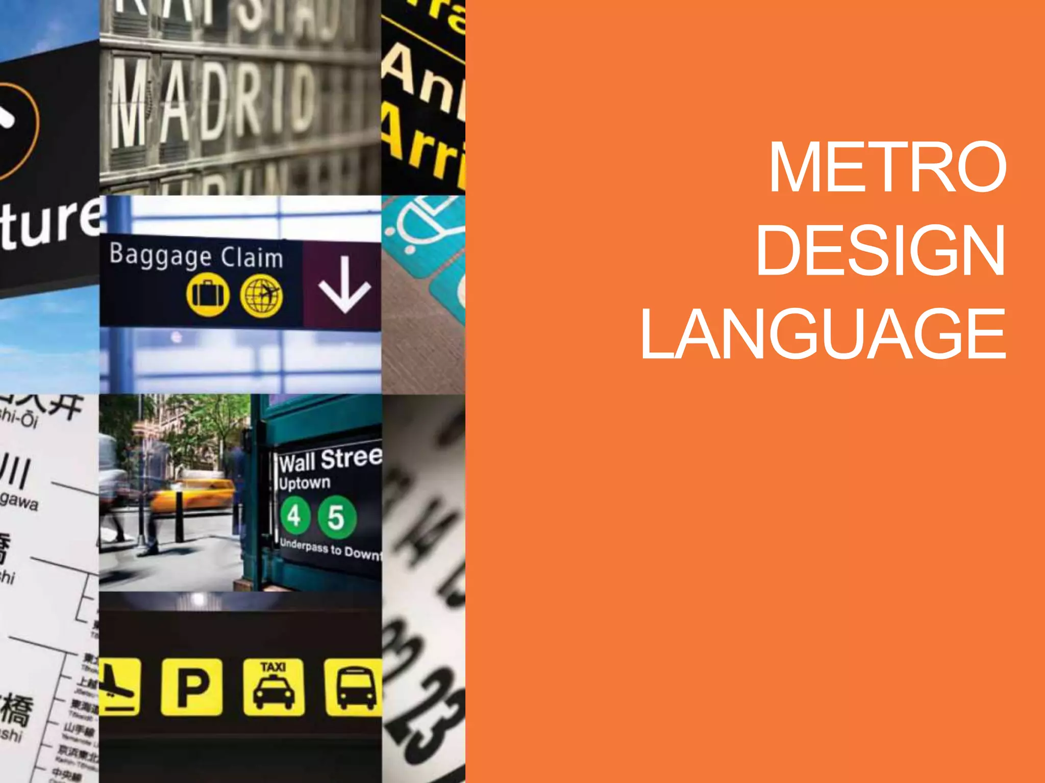 METRO DESIGN LANGUAGE