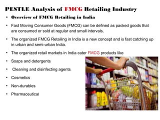 PESTLE Analysis of FMCG retail in India | ODP