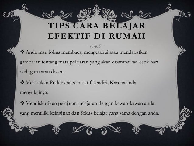 Belajar Efektif Di Rumah & Sekolah, Sangat Mudah Dan Praktis