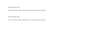 Hasil rumus pada cell K16
=if(E16>=90,”Pujian”, if(E16>=80,”Baik”, if(E16>=70,”Cukup”,”Perlu Tes Skill”)
Hasil rumus pada cell K17
=if(E17>=90,”Pujian”, if(E17>=80,”Baik”, if(E17>=70,”Cukup”,”Perlu Tes Skill”)
 