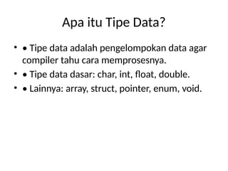 Belajar_C05_Variabel_TipeData_Konstanta_Flowchart.pptx