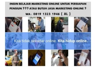 TELP. 0819 1323 1946 [XL] Pelatihan Marketing Online Surabaya