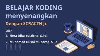Belajar Koding dengan Scratch Jr.: Membangun Kreativitas dan Logika ...