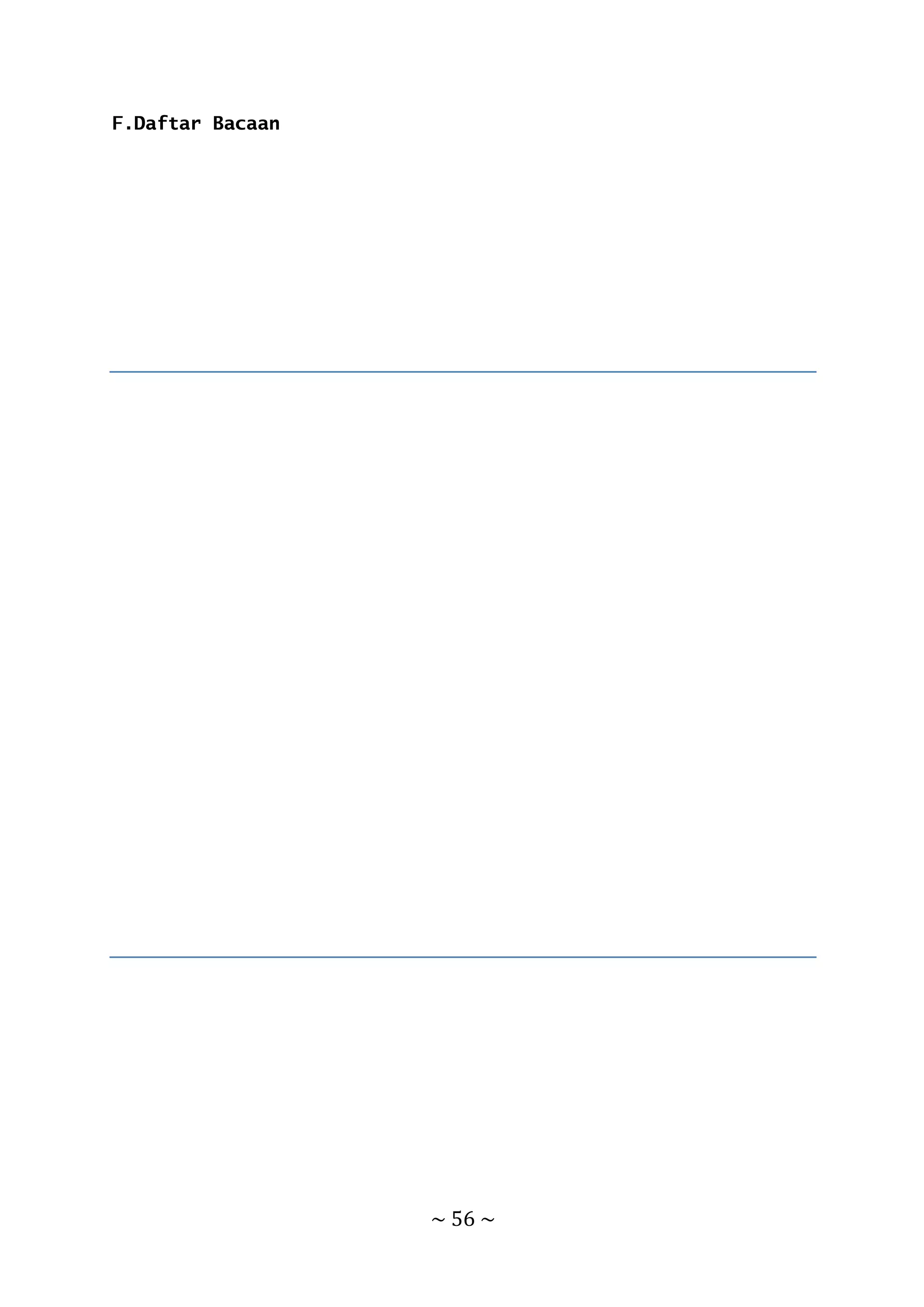 ~ 56 ~
F.Daftar Bacaan
 