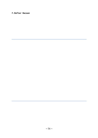 ~ 56 ~
F.Daftar Bacaan
 