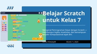 Belajar Scratch untuk Kelas 7: Dasar Pemrograman Visual dan Kreativitas ...