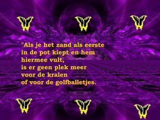 "Als je het zand als eerste  in de pot kiept en hem hiermee vult,  is er geen plek meer voor de kralen  of voor de golfballetjes. 