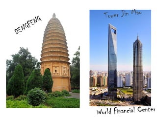 DENGFENG Tower Jin Mao
World Financial Center