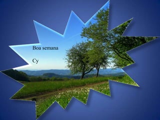 Boa semana

Cy
 