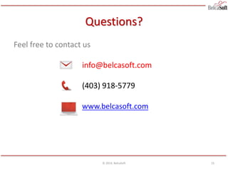 Questions?
Feel free to contact us
info@belcasoft.com
(403) 918-5779
www.belcasoft.com
© 2014, BelcaSoft 15
 