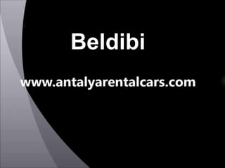 Beldibi
 