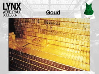 Goud
 
