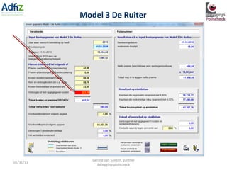 Model 3 De Ruiter 05/31/11 Gerard van Santen, partner Beleggingspolischeck 