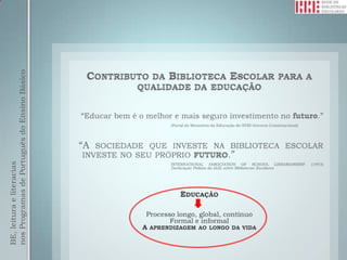 BE, leitura e literacias
nos Programas de Português do Ensino Básico
 