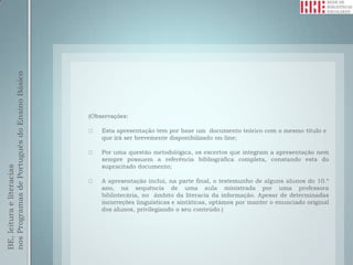 BE, leitura e literacias
nos Programas de Português do Ensino Básico
 