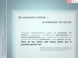 BE, leitura e literacias
nos Programas de Português do Ensino Básico
 