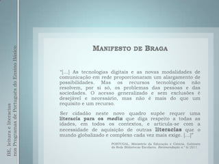 BE, leitura e literacias
nos Programas de Português do Ensino Básico
 