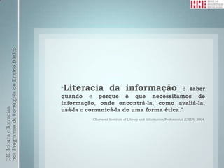 BE, leitura e literacias
nos Programas de Português do Ensino Básico
 