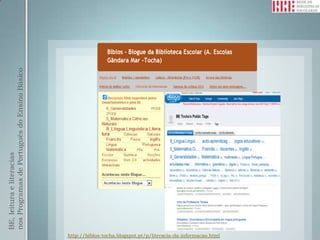 BE, leitura e literacias
                                                                 nos Programas de Português do Ensino Básico




http://biblos-tocha.blogspot.pt/p/literacia-da-informacao.html
 
