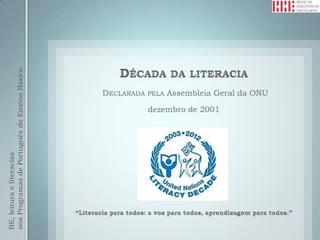 BE, leitura e literacias
nos Programas de Português do Ensino Básico
 