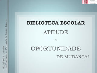 BE, leitura e literacias
nos Programas de Português do Ensino Básico
 
