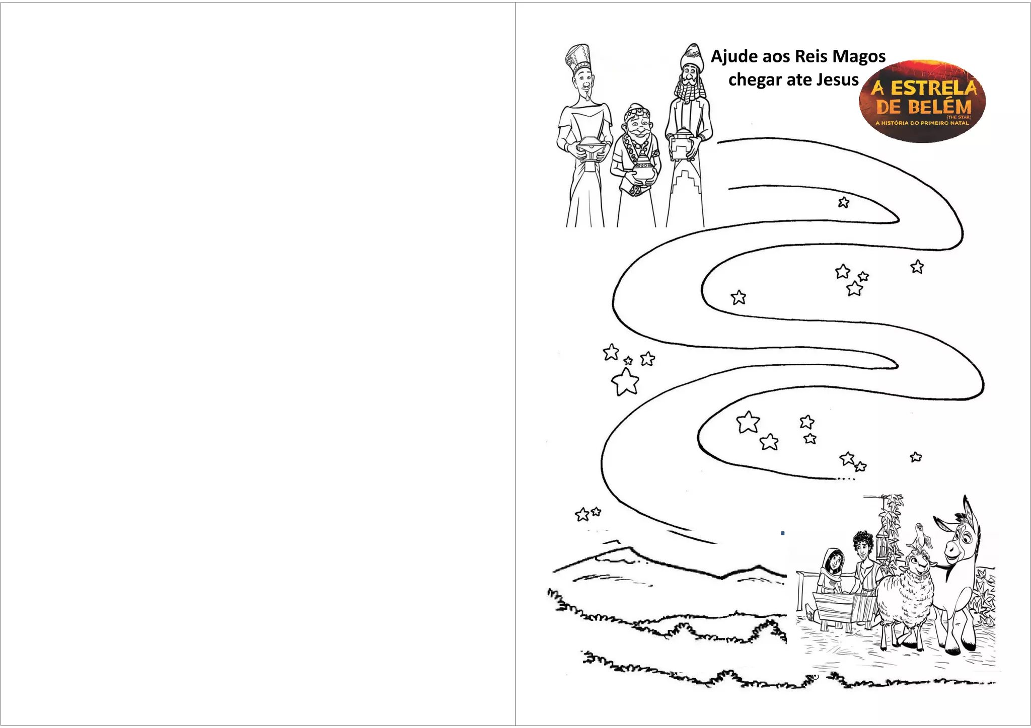 Ajude aos Reis Magos
chegar ate Jesus
OnDigital,Blu-ray™andDVD