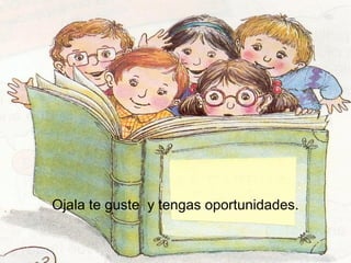 Ojala te guste y tengas oportunidades.