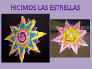 Hicimos las estrellas