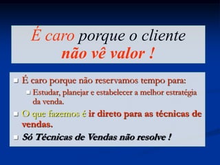 Não vê valor porque (na sua ótica)tudo é igual !!!Colaborador desmotivadoRetrabalho, desperdícioFalta de planejamentoSem visão de futuro...Baixa disseminação de informações...Atitudes Reativas...